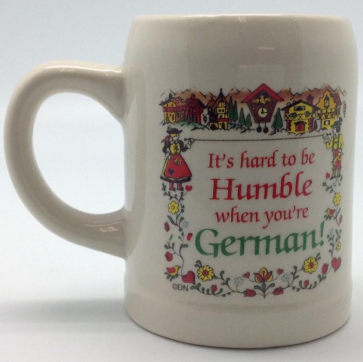  inchesHard To Be Humble German inches German Coffee Mug - Coffee Mugs, Coffee Mugs-German, Coffee Mugs-Stoneware, CT-500, Drinkware, Dutch, German, Germany, Home & Garden, Oma, opa, PS-Party Favors German, SY: Humble Being German, Tableware, Top-GRMN-B - 2 - 3 - 4