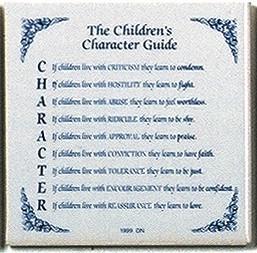 Inspirational Plaque: Children's Character Guide - Below $10, Collectibles, General Gift, Home & Garden, Kitchen Decorations, SY: Childrens Character Guide, Tiles-Sayings, Under $10