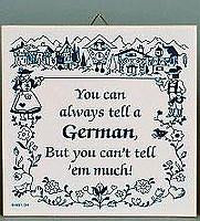 Tell A German: German Gift Idea Tile: - Collectibles, CT-106, CT-220, German, Germany, Home & Garden, Kitchen Decorations, SY: Tell a German, Tiles-German