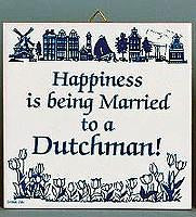 Married To Dutchman: Inspirational Wall Plaque - Collectibles, CT-210, Dutch, Home & Garden, Kissing Couple, Kitchen Decorations, SY: Happiness Married to Dutch, Tiles-Dutch
