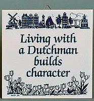 Living With Dutchman: Inspirational Wall Plaque - Collectibles, CT-210, Dutch, Home & Garden, Husband, Kitchen Decorations, SY: Living with a Dutchman, Tiles-Dutch