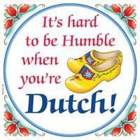 Decorative Wall Plaque Humble Dutch.. - Collectibles, CT-210, Dutch, Home & Garden, Kitchen Decorations, PS-Party Favors Dutch, SY: Humble Being Dutch, Tiles-Dutch