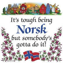 Kitchen Wall Plaques Tough Being Norsk - Below $10, Collectibles, CT-240, Home & Garden, Kitchen Decorations, Norwegian, PS-Party Favors Norsk, SY: Tough being Norwegian, Tiles-Norwegian, Under $10