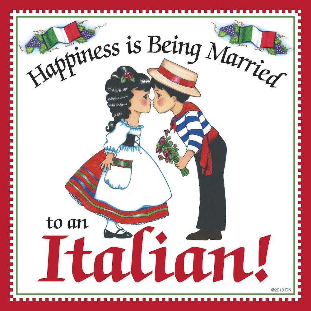 Italian Shop Gift Tile:  inchesMarried to Italian inches - Below $10, Collectibles, CT-225, Home & Garden, Italian, Kissing Couple, Kitchen Decorations, Magnet Tiles, Magnets-Refrigerator, SY: Happiness Married to Italian, Tiles-Italian