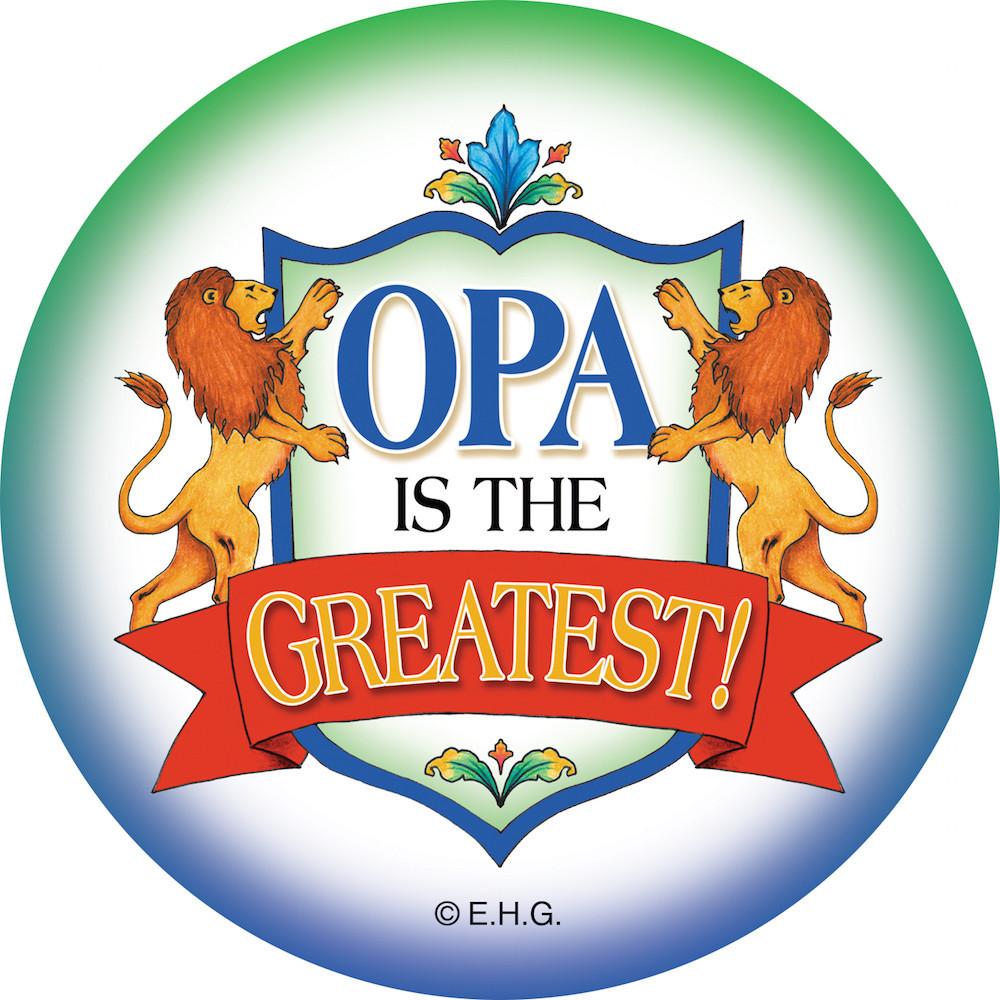 Metal Button  inchesOpa is the Greatest inches - Apparel-Costumes, CT-100, CT-102, Dutch, Festival Buttons, Festival Buttons-Dutch-German, german, Germany, Opa, PS-Party Favors, SY: Opa is the Greatest