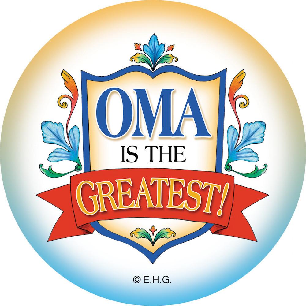 Metal Button  inchesOma is the Greatest inches - Apparel-Costumes, CT-100, CT-102, Dutch, Festival Buttons, Festival Buttons-Dutch-German, German, Germany, Oma, PS-Party Favors, SY: Oma is the Greatest