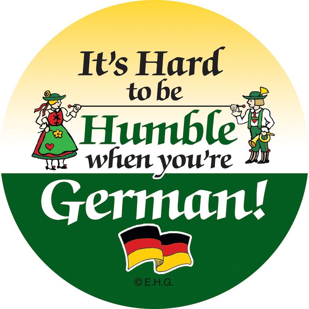 Metal Button  inchesHumble German inches - Apparel-Costumes, CT-620, Festival Buttons, Festival Buttons-German, German, Germany, Metal Festival Buttons, PS- Oktoberfest Party Favors, PS-Party Favors, PS-Party Favors German, SY: Humble Being German