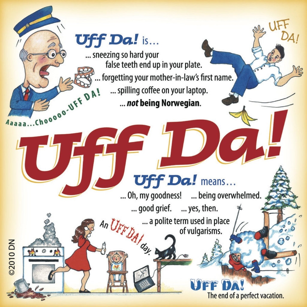 Uff Da Gift Refrigerator Tile Magnet - Below $10, Collectibles, Home & Garden, Kitchen Magnets, Magnet Tiles, Magnet Tiles-Norwegian, Magnets-Refrigerator, Norwegian, PS-Party Favors, Scandinavian, SY: Uff Da