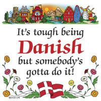 Danish Shop Magnet Tile Tough Being Danish - Below $10, Collectibles, CT-205, Danish, Home & Garden, Kitchen Magnets, Magnet Tiles, Magnet Tiles-Danish, Magnets-Refrigerator, PS-Party Favors, PS-Party Favors Danish, SY: Tough being Danish, Top-DNMK-A
