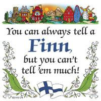 Finnish Souvenirs Magnet Tile: Tell A Finn - Collectibles, CT-215, Finnish, Home & Garden, Kitchen Magnets, Magnet Tiles, Magnet Tiles-Finnish, Magnets-Refrigerator, PS-Party Favors, SY: Tell a Finn, Top-FINN-B