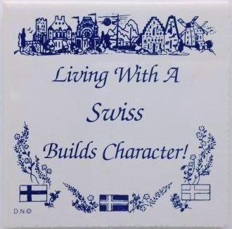 Swiss Culture Magnet Tile Living With Swiss - Below $10, Collectibles, Decorations, Home & Garden, Kitchen Magnets, Magnet Tiles, Magnet Tiles-Swiss, Magnets-Refrigerator, PS-Party Favors, Swiss, SY: Living with a Swiss